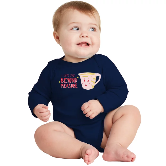 I Love You Beyond Measure Baby Long Sleeve Bodysuit