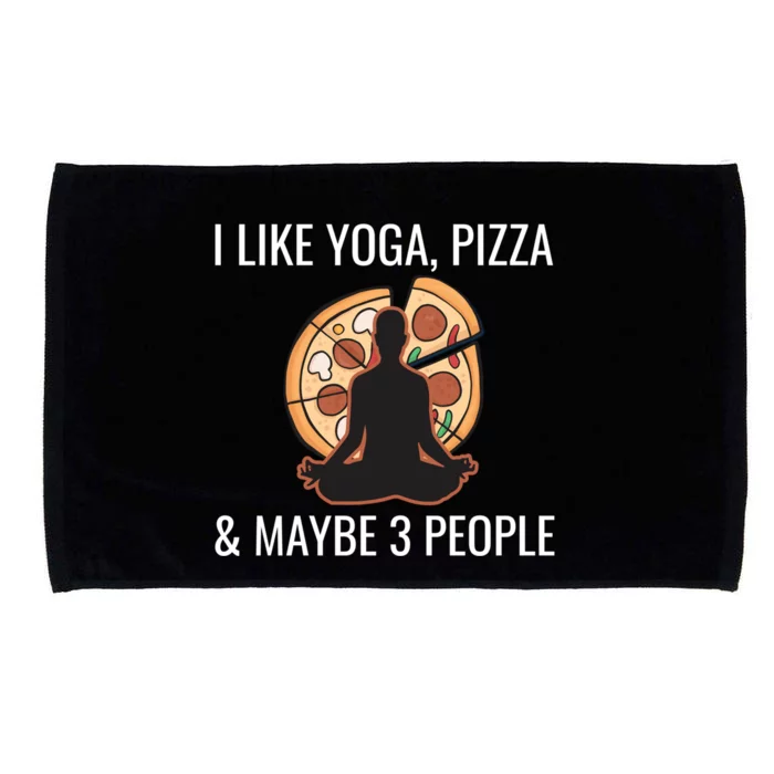 I Like Yoga Pizza And Maybe 3 People Funny Introvert Gift Meaningful Gift Microfiber Hand Towel