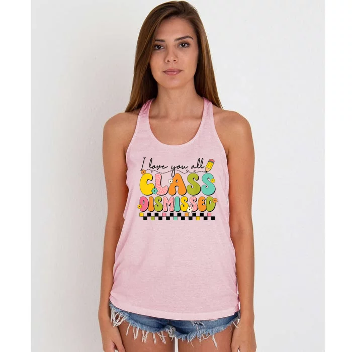 I Love You All Class Dismissed Retro Groovy Teacher Last Day Women's Knotted Racerback Tank