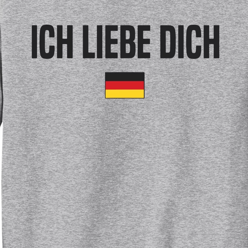 I Love You In German Language Germany Funny German Saying Tall Sweatshirt