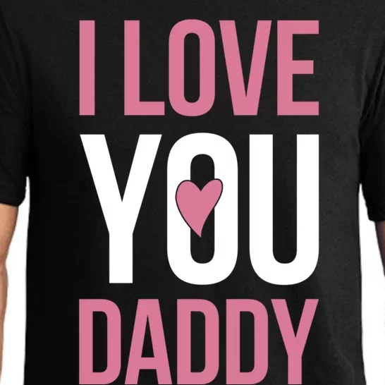 I Love You Daddy Gift Pajama Set