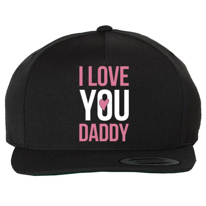 I Love You Daddy Gift Wool Snapback Cap