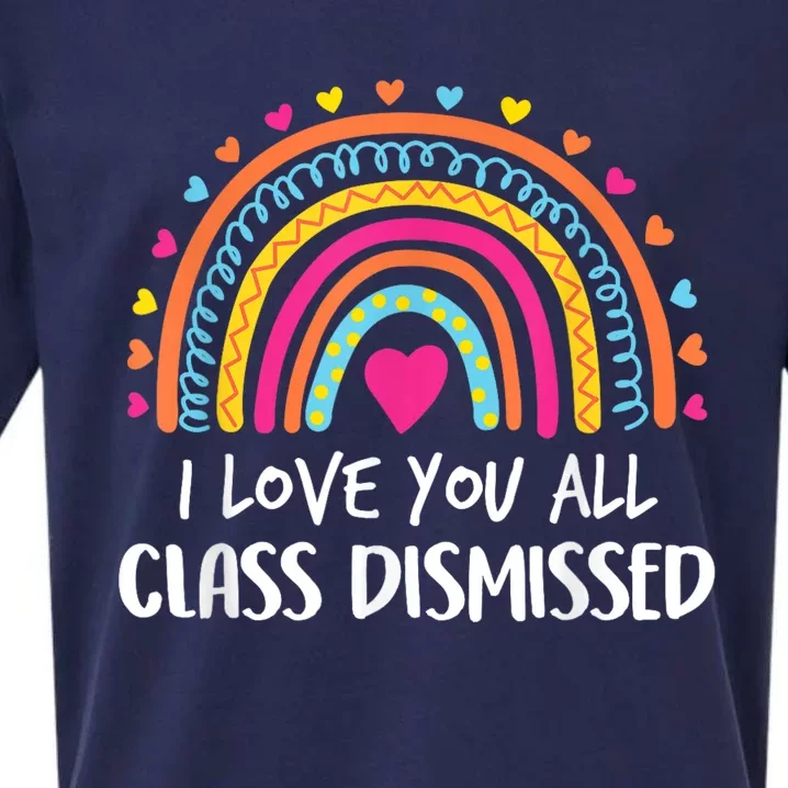 I Love You All Class Dismissed Teacher Last Day Of School Sueded Cloud Jersey T-Shirt