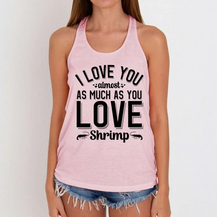 I Love You For Shrimp Lover Valentines Day Cool Gift Women's Knotted Racerback Tank