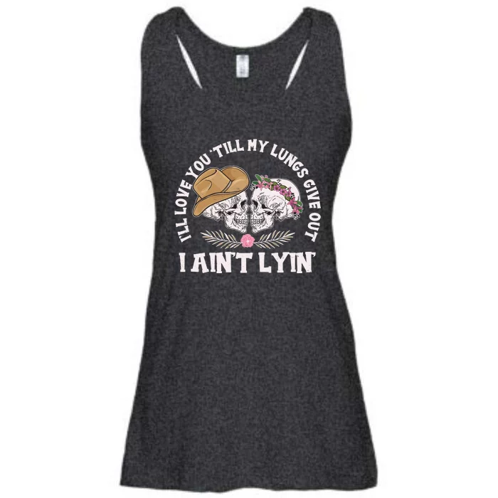 I'll Love You 'Till My Lungs Give Out I Ain't Lyin' Ladies Essential Flowy Tank