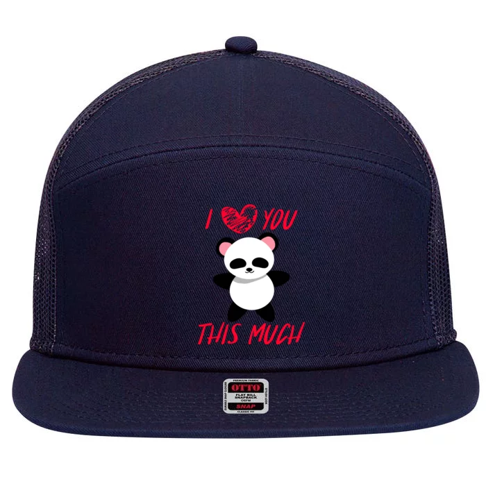 I Love You This Much Cute Panda Hug Valentine's Holiday Gift 7 Panel Mesh Trucker Snapback Hat