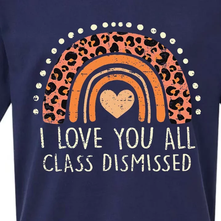 I Love You All Class Dismissed Teacher Last Day Of School Sueded Cloud Jersey T-Shirt