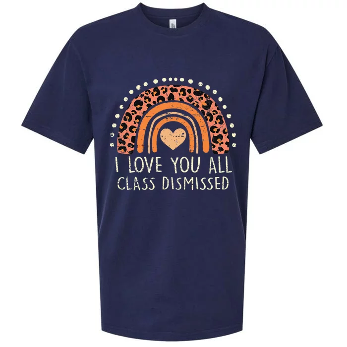 I Love You All Class Dismissed Teacher Last Day Of School Sueded Cloud Jersey T-Shirt