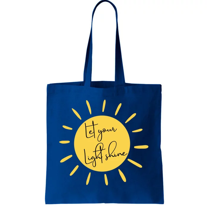 Inspirational Let Your Light Shine Quote Motivational Funny Gift Tote Bag