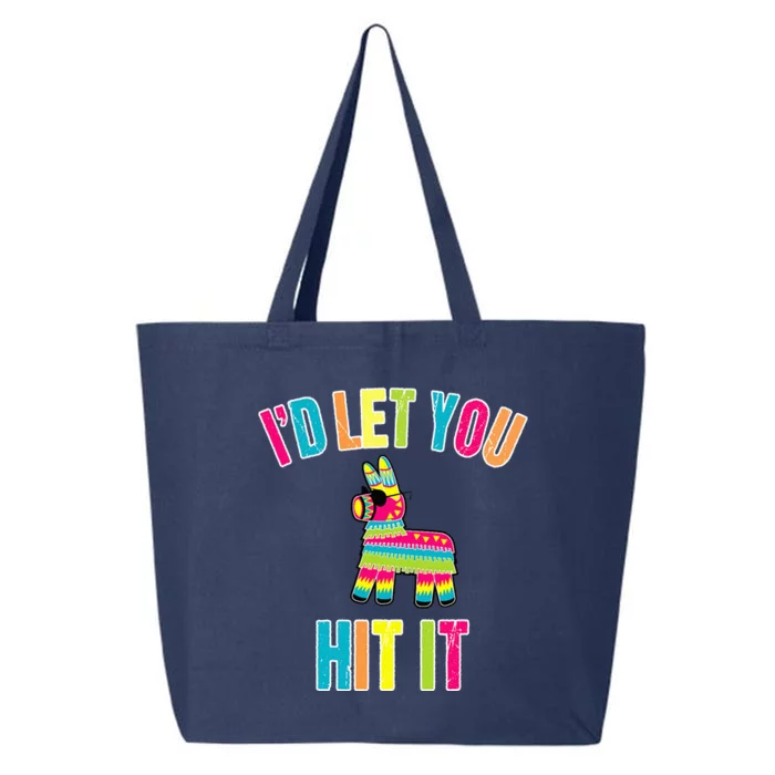 I'd Let You Hit It Cinco De Mayo 25L Jumbo Tote