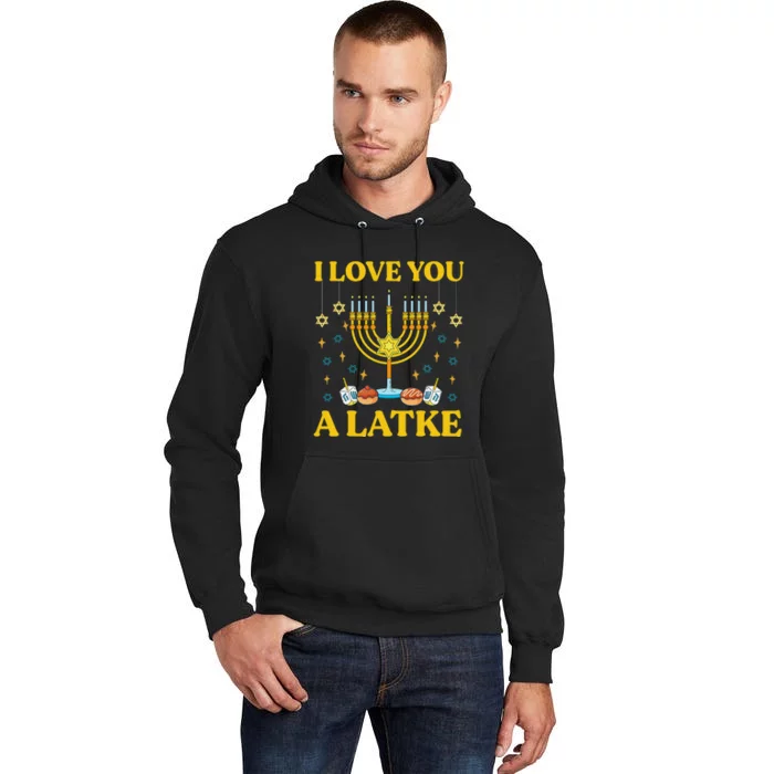 I Love You A Latke Funny Jewish Pun Hanukkah Chanukah Tall Hoodie