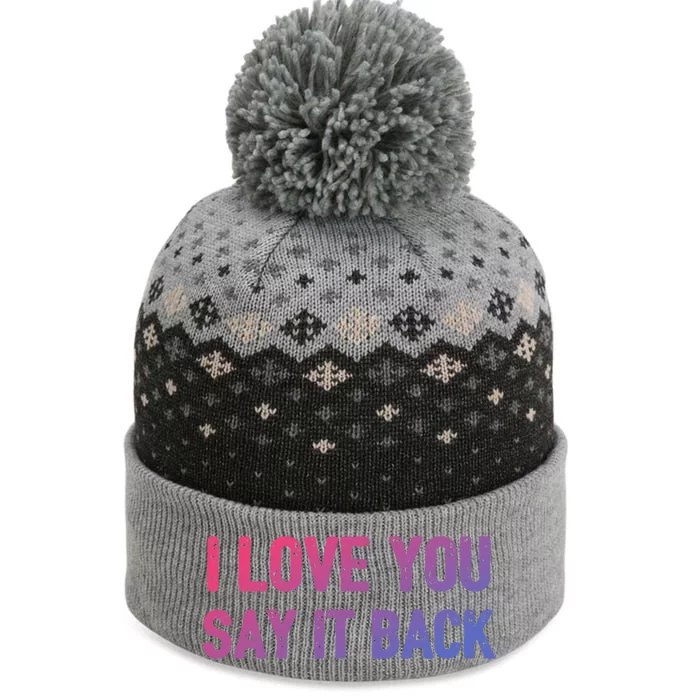 I Love You Say It Back Funny Gift Bisexual Color Flag Bi Pride Cute Gift The Baniff Cuffed Pom Beanie