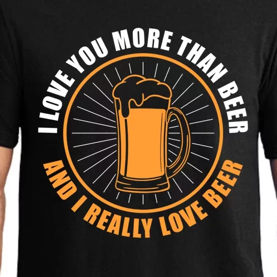 I Love You More Than Beer Funny Valentines Day For Him Funny Gift Pajama Set