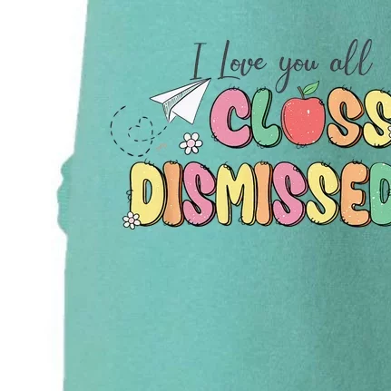 I Love You All Class Dismissed Last School Day Retro Doggie 3-End Fleece Hoodie