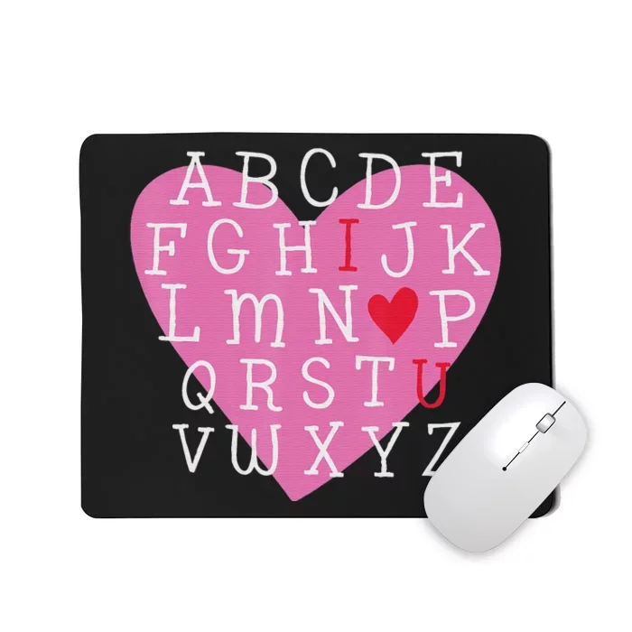 i love you Valentines Day Alphabet Teacher Mousepad