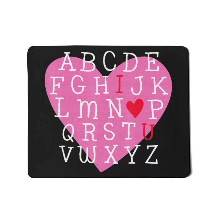 i love you Valentines Day Alphabet Teacher Mousepad