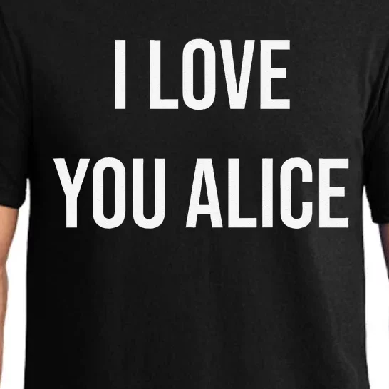 I Love You Alice Pajama Set