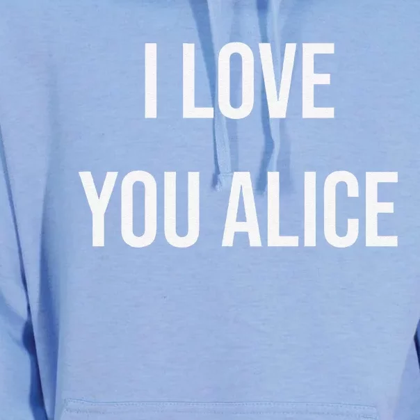 I Love You Alice Unisex Surf Hoodie