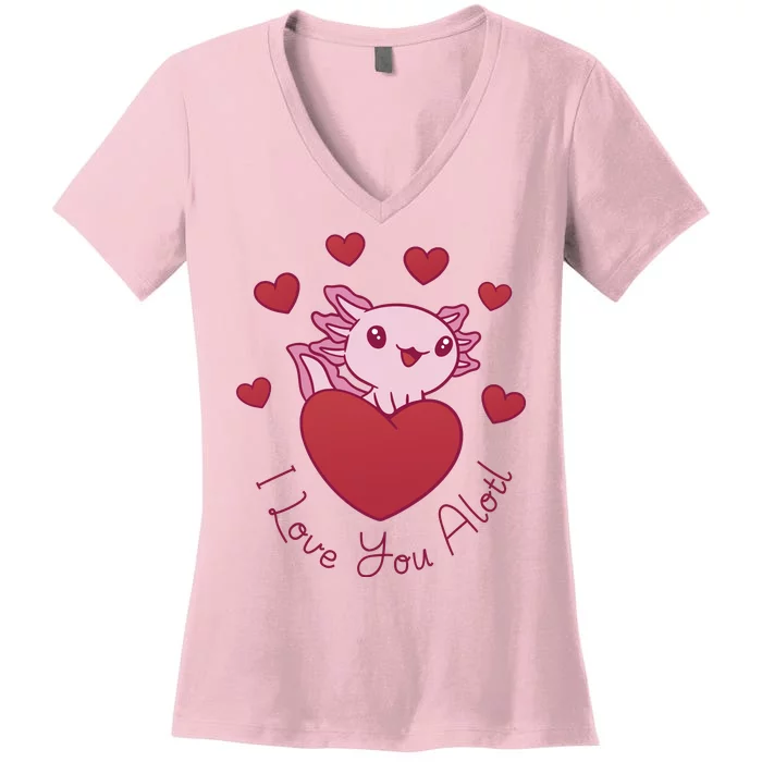 I Love You Alotl Valentines Day Women's V-Neck T-Shirt