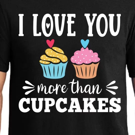 I Love You More Than Cupcakes Funny Valentines Day Gift Pajama Set