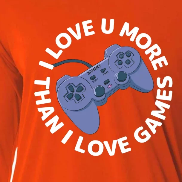 I Love You More Than I Love Games Valentine`s Day Gamer Cute Gift Cooling Performance Long Sleeve Crew