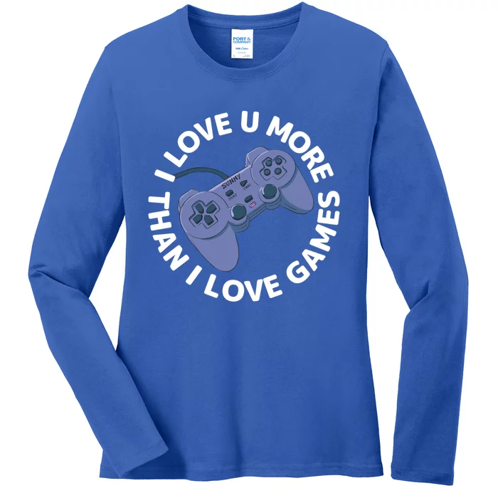 I Love You More Than I Love Games Valentine`s Day Gamer Cute Gift Ladies Long Sleeve Shirt