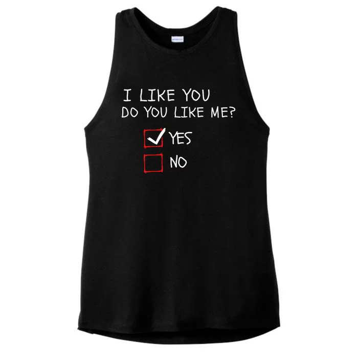 I Like You Do You Like Me Yes Or No Cute Conversation Starter Romantic Humor Ladies Tri-Blend Wicking Tank