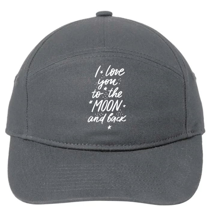 I Love You To The Moon And Back Cute Romantic 7-Panel Snapback Hat