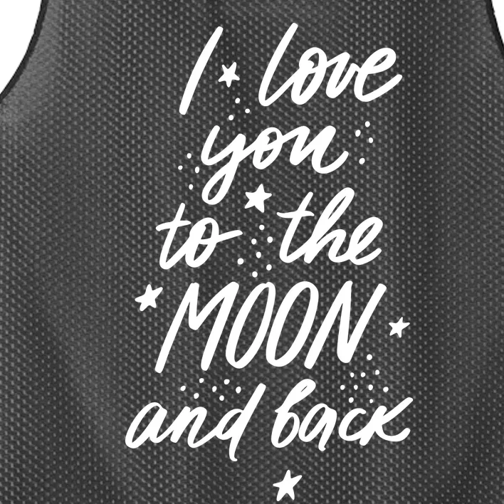 I Love You To The Moon And Back Cute Romantic Mesh Reversible Basketball Jersey Tank