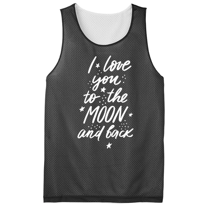 I Love You To The Moon And Back Cute Romantic Mesh Reversible Basketball Jersey Tank