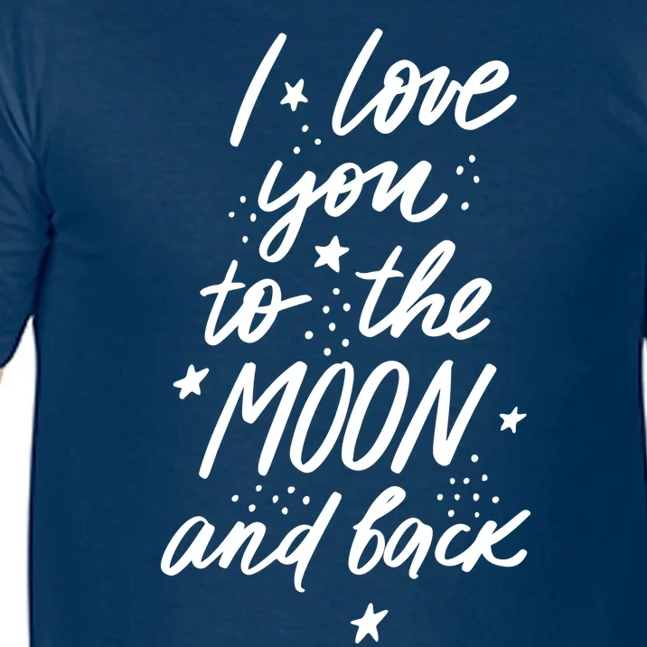 I Love You To The Moon And Back Cute Romantic Comfort Colors T-Shirt