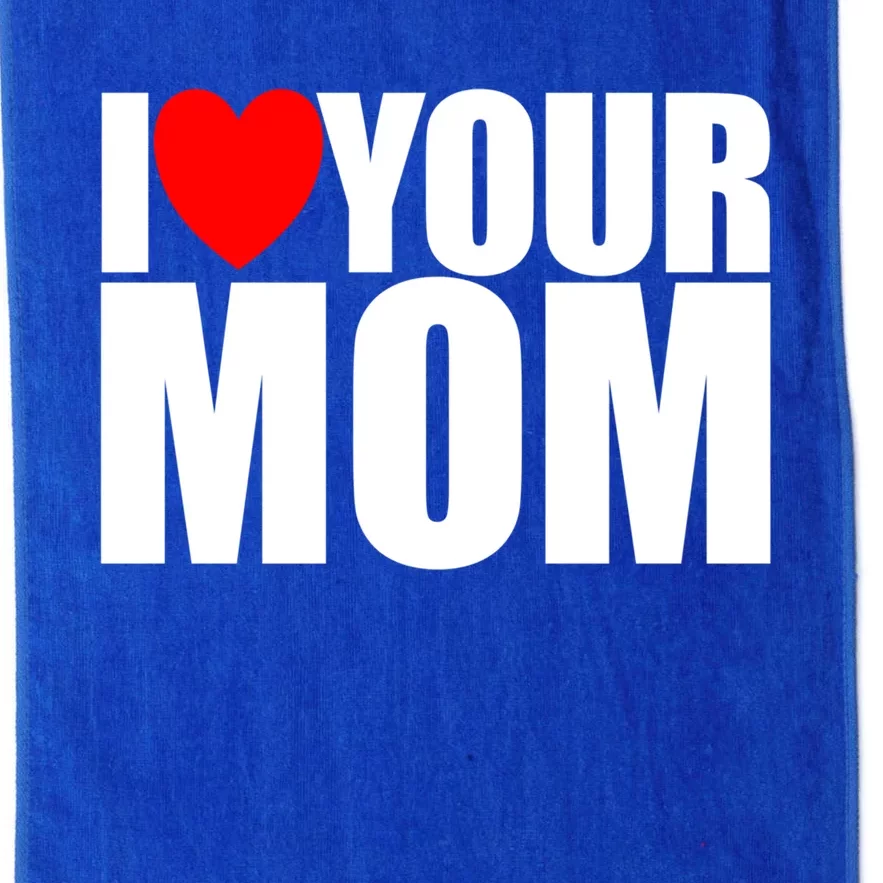 I Love Your Mom Red Heart Hot Mother I Love Your Mom Gift Platinum Collection Golf Towel