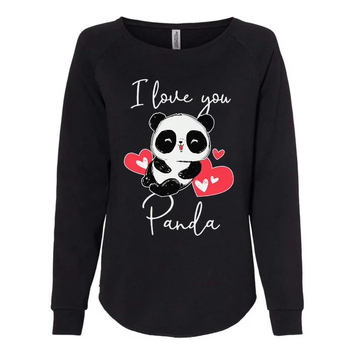 I Love You Panda Cute Valentine's Day Kawaii Panda Gift Womens California Wash Sweatshirt