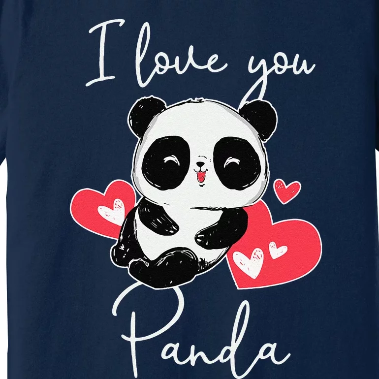 I Love You Panda Cute Valentine's Day Kawaii Panda Gift Premium T-Shirt