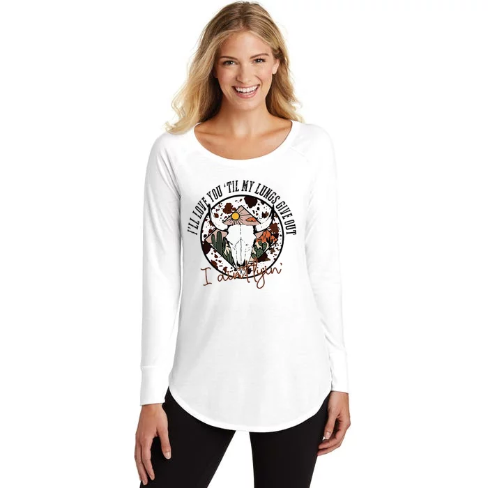 I’ll Love You Till My Lungs Give Out Country Music Vintage Women's Perfect Tri Tunic Long Sleeve Shirt