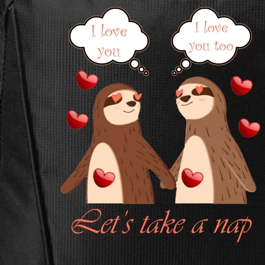 I Love You Let's Take A Nap City Backpack