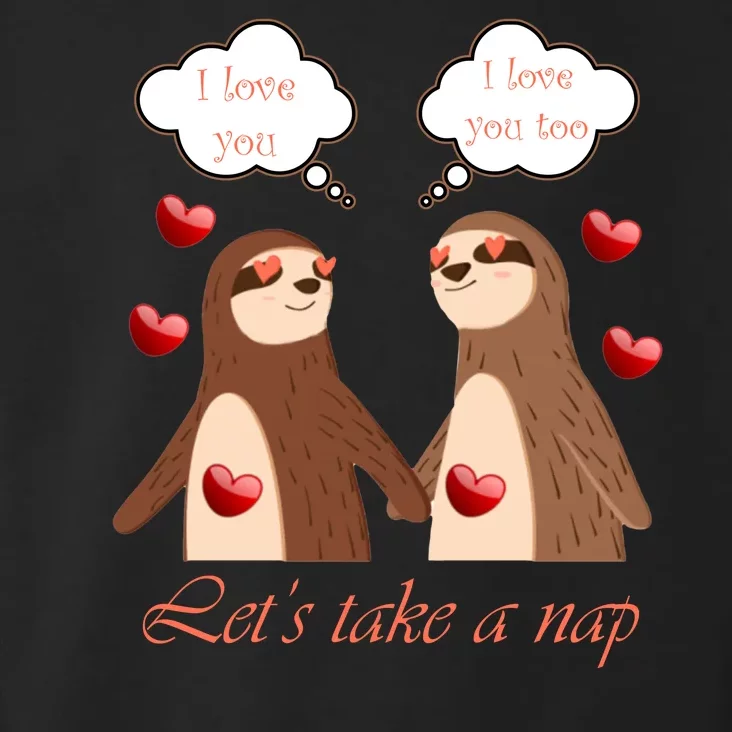 I Love You Let's Take A Nap Toddler Hoodie