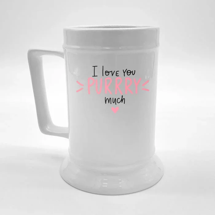 I Love You Purry Much Cute Gift Front & Back Beer Stein