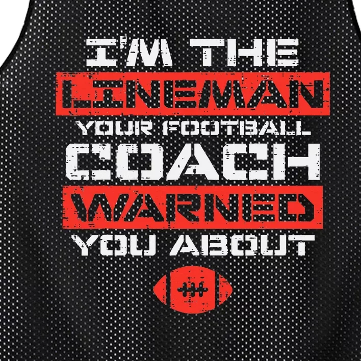 Im Lineman Your American Football Coach Warned Mesh Reversible Basketball Jersey Tank