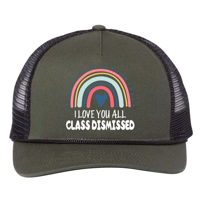 I Love You All Class Dismissed Teacher Gift Retro Rope Trucker Hat Cap