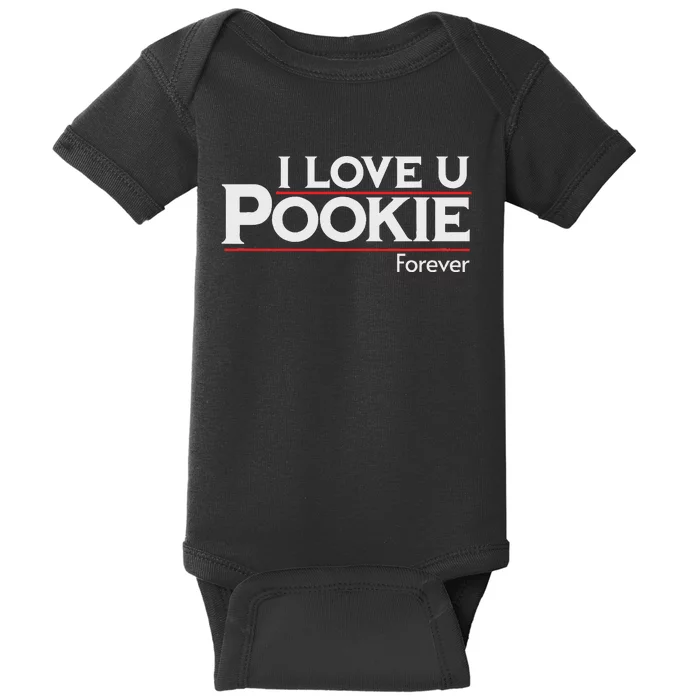 I Love You Pookie Forever Baby Bodysuit