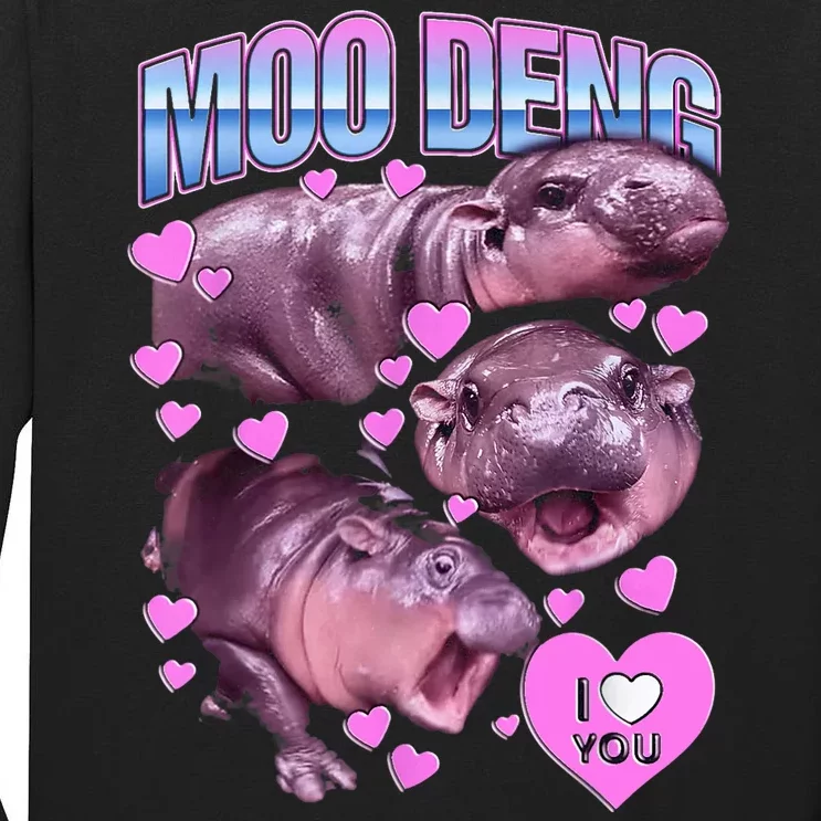 I Love You Moo Deng Cute Funny Hippo Tall Long Sleeve T-Shirt