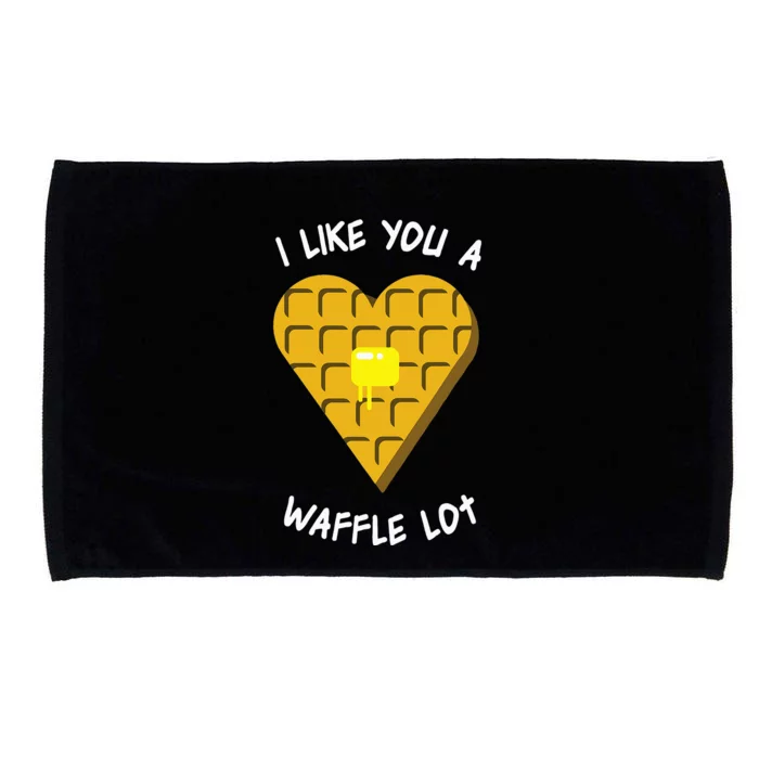 I Like You A Waffle Lot Valentines Day Hearts Day Foodie Microfiber Hand Towel