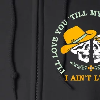 I’ll Love You Till My Lungs Give Out Skeleton Dancing Full Zip Hoodie