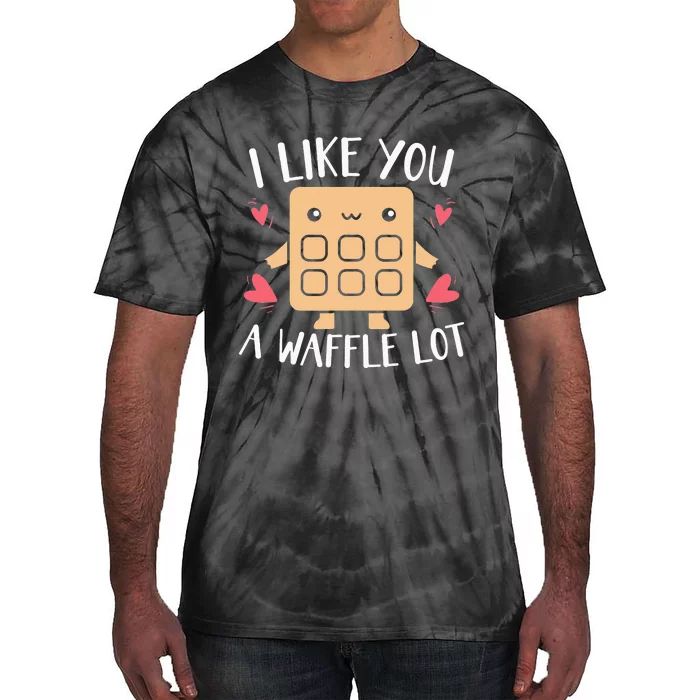 I Like You A Waffle Lot Valentines Day Hearts Day Foodie Tie-Dye T-Shirt