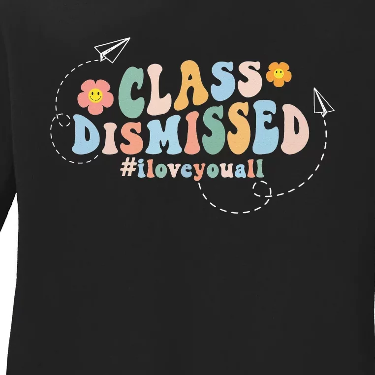 I Love You Class Dismissed Groovy Last Day Of School Teacher Ladies Long Sleeve Shirt