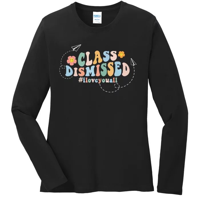 I Love You Class Dismissed Groovy Last Day Of School Teacher Ladies Long Sleeve Shirt