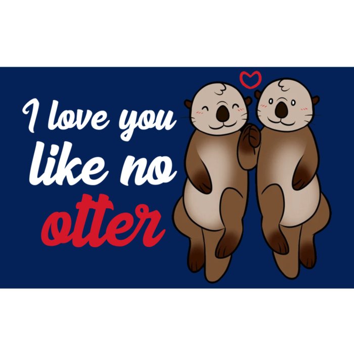 I Love You Like No Otter Cute Gift Bumper Sticker