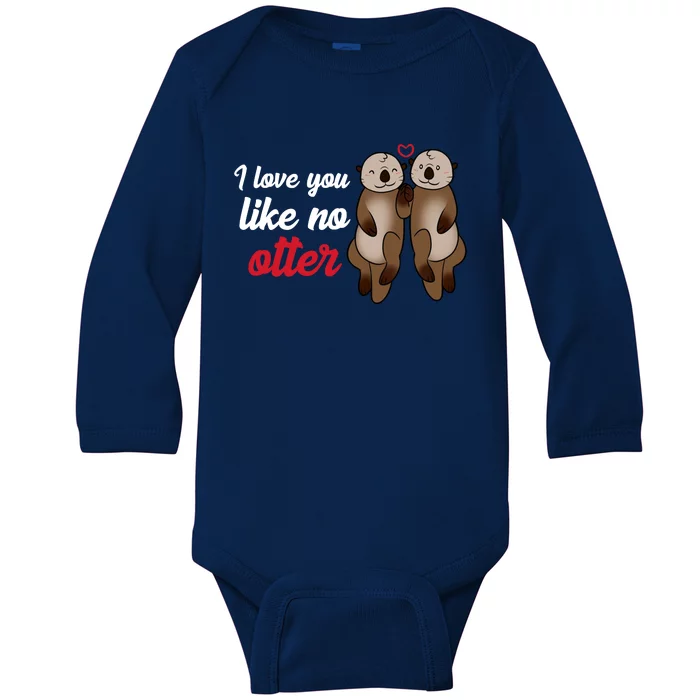 I Love You Like No Otter Cute Gift Baby Long Sleeve Bodysuit