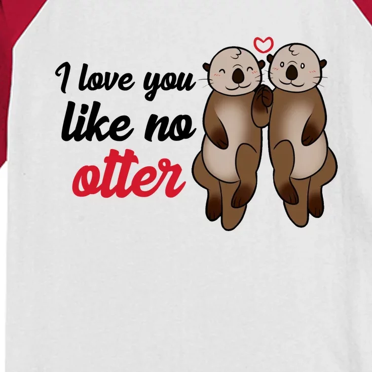 I Love You Like No Otter Cute Gift Kids Colorblock Raglan Jersey